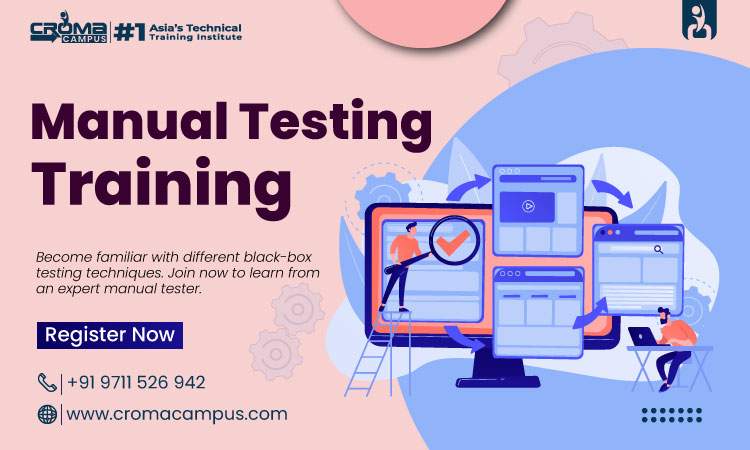 Manual-Testing-Training | Croma Campus