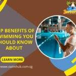 Top Benefits Of Swimming You Should Know About