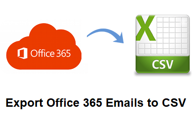 transfer Microsoft 365 emails to CSV