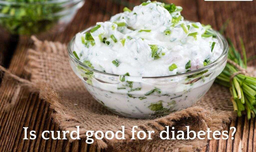 Why is curd good for diabetes? Know its Nutritional benefits