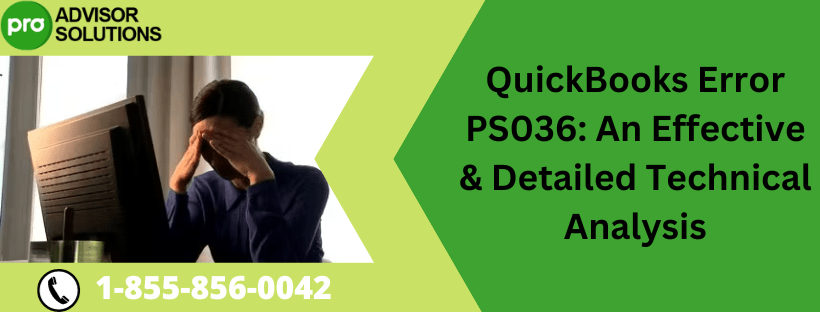 QuickBooks Error PS036: An Effective & Detailed Technical Analysis